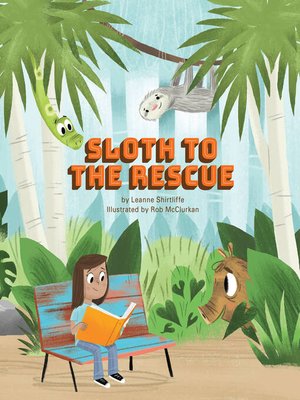cover image of Sloth to the Rescue